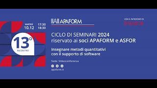 13 semininario APAFORM  Insegnare metodi quantitativi con il supporto di software [upl. by Enawd]