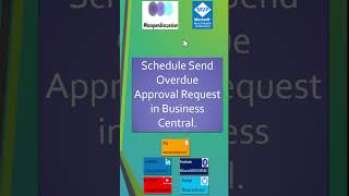 Scheduling Overdue Approval Requests in Business Central Workflow A Quick Guide [upl. by Henricks]