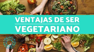 5 INCREÍBLES VENTAJAS de ser VEGETARIANO  BENEFICIOS de ser vegetariano [upl. by Valorie]