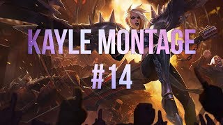 Kayle Montage 14 [upl. by Diskson193]