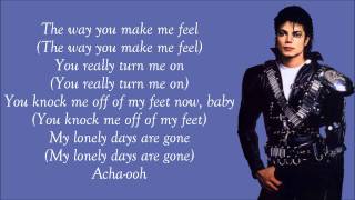 Michael Jackson  The Way You Make Me Feel Lyrics Video [upl. by Kartis188]