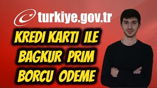 Kredi Kartı İle Bağkur 4B Prim Borcu Ödeme EDevlet [upl. by Haet]