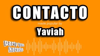 Yaviah  Contacto Versión Karaoke [upl. by Leipzig]