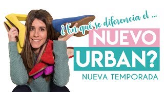 PRESENTAMOS EL NUEVO ZAPATO URBAN  ¿Cuales son las diferencias [upl. by Enovaj]