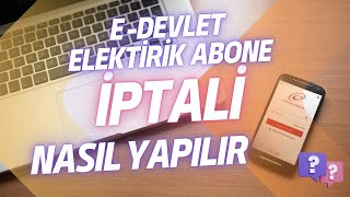 EDevlet Enerjisa Abonelik İptali Nasıl Yapılır [upl. by Mulry]