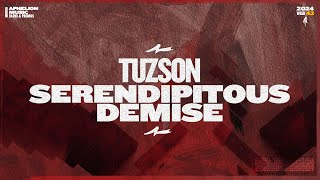 Tuzson  Serendipitous Demise Extended Mix [upl. by Yenttihw464]