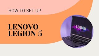 Lenovo Legion Laptop Initial Setup in Home DIY detailed Lenovo legion 5 laptop how to set up initi [upl. by Atokad266]