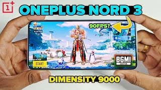 OnePlus Nord 3  90 FPS Bgmi Test Dimensity 9000  Best Phone Under ₹25000 [upl. by Anabella]