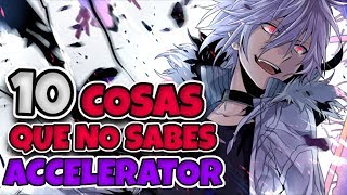 10 COSAS o CURIOSIDADES que no SABÍAS sobre ACCELERATOR  To Aru Majutsu no Index 3 [upl. by Hort441]