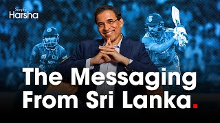 Harsha Bhogle on The Messaging from Sri Lanka [upl. by Ayetal302]