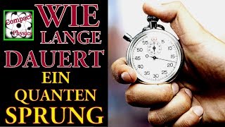 Wie lange dauert ein Quantensprung Compact Physics [upl. by Wittie]