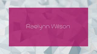 Raelynn Wilson  appearance [upl. by Nauwtna293]