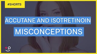 3 Misconceptions about Accutane or Isotretinoin Shorts [upl. by Marlyn]