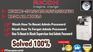 How To Reset In Ricoh Supervisor And Admin Password  How To Reset Admin Password Ricoh MP C2011 [upl. by Nosilla96]