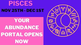 PISCES Weekly Horoscope The Divine Purpose Youve Been DREAMING About  Nov 25Dec 1st [upl. by Llenrac357]