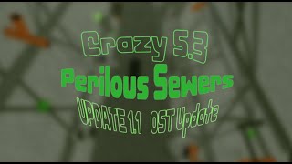 Perilous Sewers  OST Update [upl. by Jer]