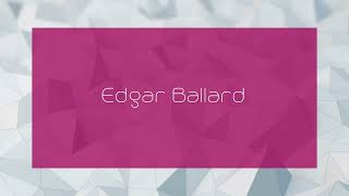 Edgar Ballard  appearance [upl. by Seerdi]