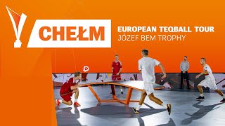 European Teqball Tour  Józef Bem Chełm Trophy  FINAŁY I MECZE O 3 MIEJSCE [upl. by Icaj]