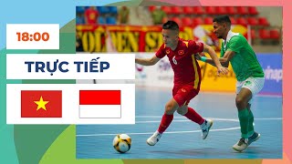 🔴 Việt Nam vs Indonesia  Futsal  Cạnh Tranh Ngôi Vương [upl. by Spanos]