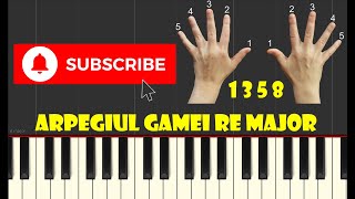 🎹 Arpegiul Gamei Re major [upl. by Fleece]