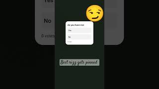 I will pin who has the best rizz [upl. by Lerraj]