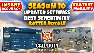 Most BALANCED SETTINGS For SEASON 10 Battle Royale  COD Mobile  BEST SENSITIVITY amp HUD For CODM BR [upl. by Arhna]