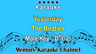 Yesterday Karaoke The Beatles  Male Tone Key D 2 [upl. by Ocker]