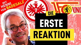 Wahnsinn in der Nachspielzeit Eintracht Frankfurt schlägt Union mit Henni Nachtsheim von Badesalz [upl. by Amersham]