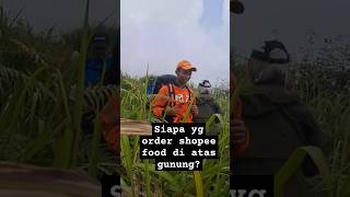 Hayo siapa yang order dipuncak sangar mendaki shortvideo shoerts shopee [upl. by Waynant431]