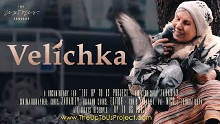 Velichka  The Up To Us Project [upl. by Papp]