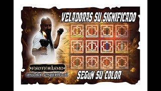 VELADORAS y su SIGNIFICADO según SU COLOR  Esoterismo Ayuda Espiritual [upl. by Hands]