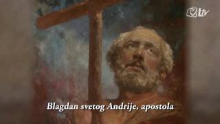 Katolički kalendar 30112019  Blagdan sv Andrije apostola [upl. by Notsirhc]