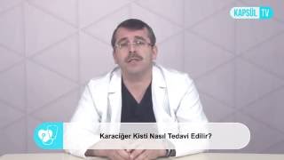 Karaciğer Kisti Nasıl Tedavi Edilir [upl. by Ciaphus311]