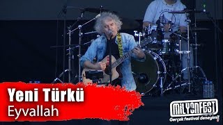 YENİ TÜRKÜ  Eyvallah Çukurova Rock Festivali 2019 [upl. by Rosabelle493]