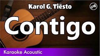 Karol G Tiesto  Contigo acoustic karaoke [upl. by Airretnahs]