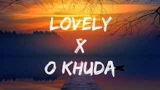 LOVELY X O KHUDA LYRICS [upl. by Rossen]