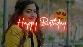 Happy Birthday Someone Special Birthday StatusBirthday SongBest Birthday WhatsApp Status [upl. by Kared]