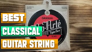 Classical Guitar String  Choose the Best Classical Guitar Strings [upl. by Reerg]