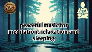 Get Relaxation Peace and Deep Sleep deepsleep relaxing meditation [upl. by Doner]