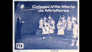 Colegio Villa María de Miraflores  Do Re Mi  Mi Perú 1966 [upl. by Ogata67]