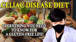 Celiac Disease Diet Everything You Need to Know for a GlutenFree Life [upl. by Einoj]