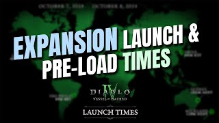 PREDOWNLOAD TODAY  Diablo 4 Vessel of Hatred Launch Times [upl. by Odrarej]