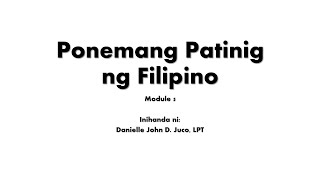 Module 5 Ponemang Patinig ng Filipino [upl. by Gujral163]