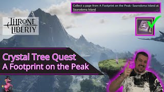 Crystal Tree Quest and A Footprint on the Peak Codex Page Saurodoma Island  Throne and Liberty [upl. by Sanalda]