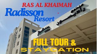 4K Radisson Resort Al Marjan Ras Al Khaimah Full Tour amp Staycation  Loismav Dubai Vlogs [upl. by Mazur]