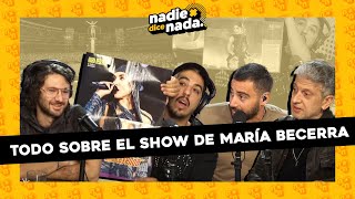 NADIEDICENADA  LOS SECRETOS DEL SHOW DE MARIA BECERRA Y ¿QUÉ PASA CON EL ROLLO DE COCINA [upl. by Eelnodnarb434]