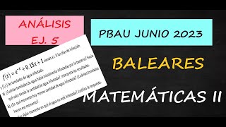 PBAUBALEARES 2023 MATEMÁTICAS II EJERCICIO 5FUNCIONES CONVOCATORIA ORDINARIA [upl. by Adnal]