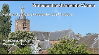 Kerkdienst zondag 29 September 2024 PKN Vianen [upl. by Atrice586]