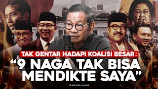 TAK GENTAR HADAPI KOALISI BESAR quot9 NAGA TAK BISA MENDIKTE SAYAquot [upl. by Nixon837]