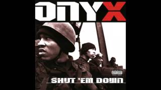 Onyx  The Worst feat Killa Sin Method Man Raekwon  Shut Em Down [upl. by Flss]